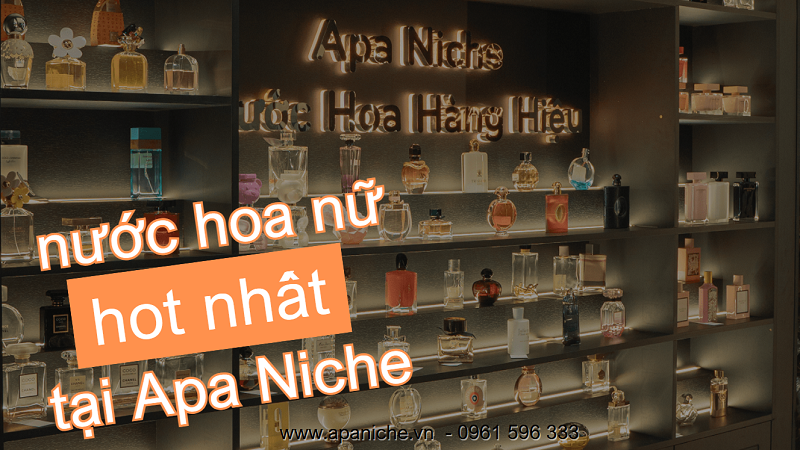 T1-Dong-nuoc-hoa-nu-hot-nhat-tai-apa-nic